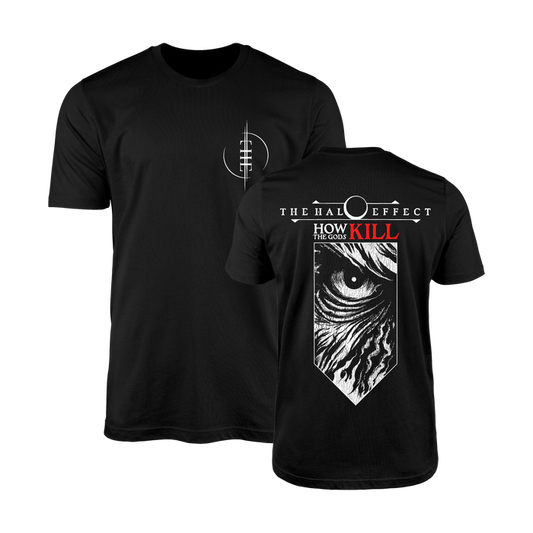 THE HALO EFFECT - How The Gods Kill T-Shirt